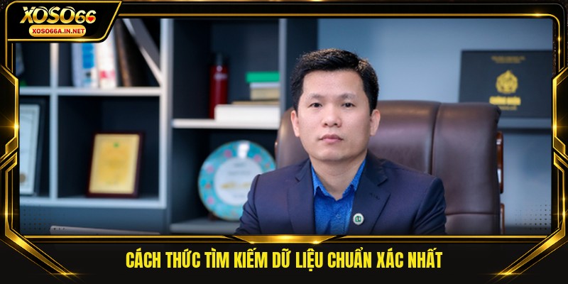 Cách thức tìm kiếm dữ liệu chuẩn xác nhất